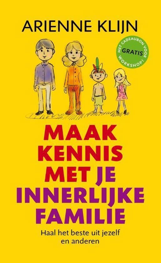 Maak kennis met je innerlijke familie - Arienne Klijn